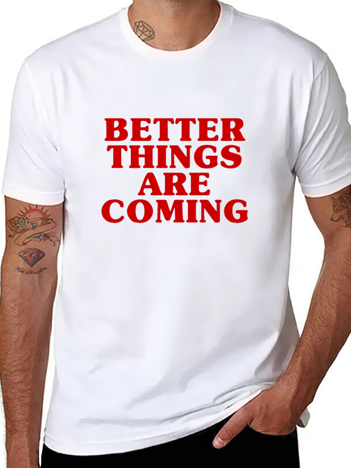 Better Things Are Coming Graphic Tee