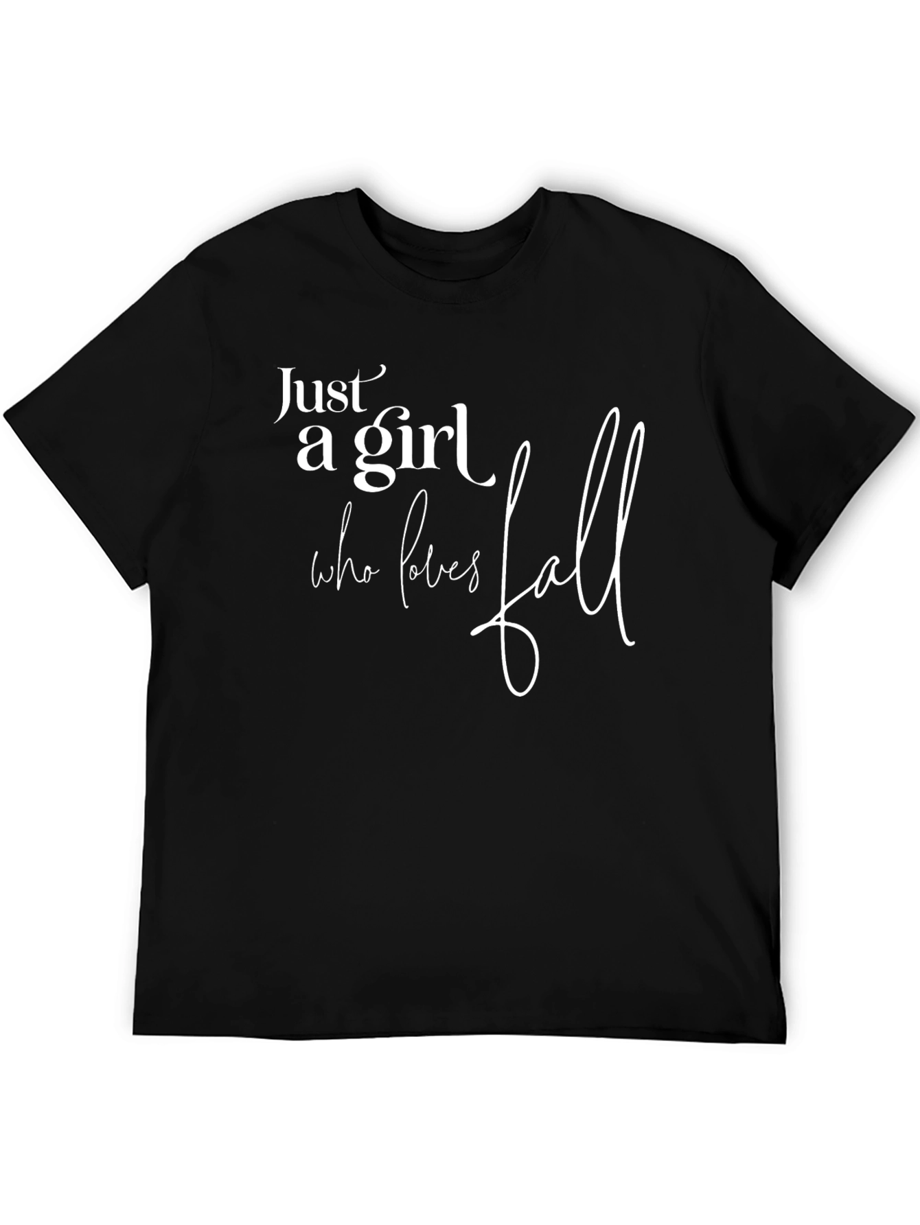 Just A Girl Who Loves Fall T-Shirt