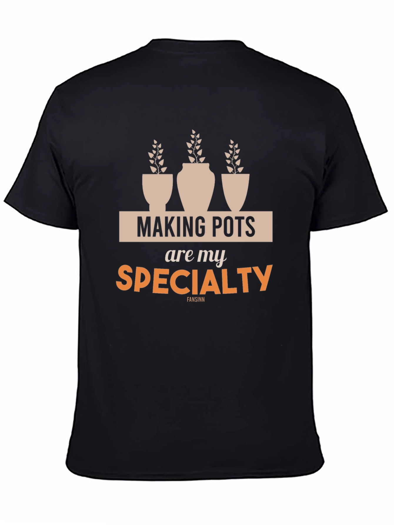 Making Pots Are My Specialty Black T-Shirt