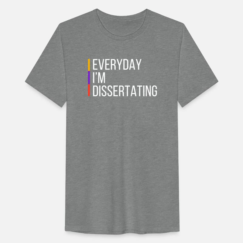 everyday I am dissertating