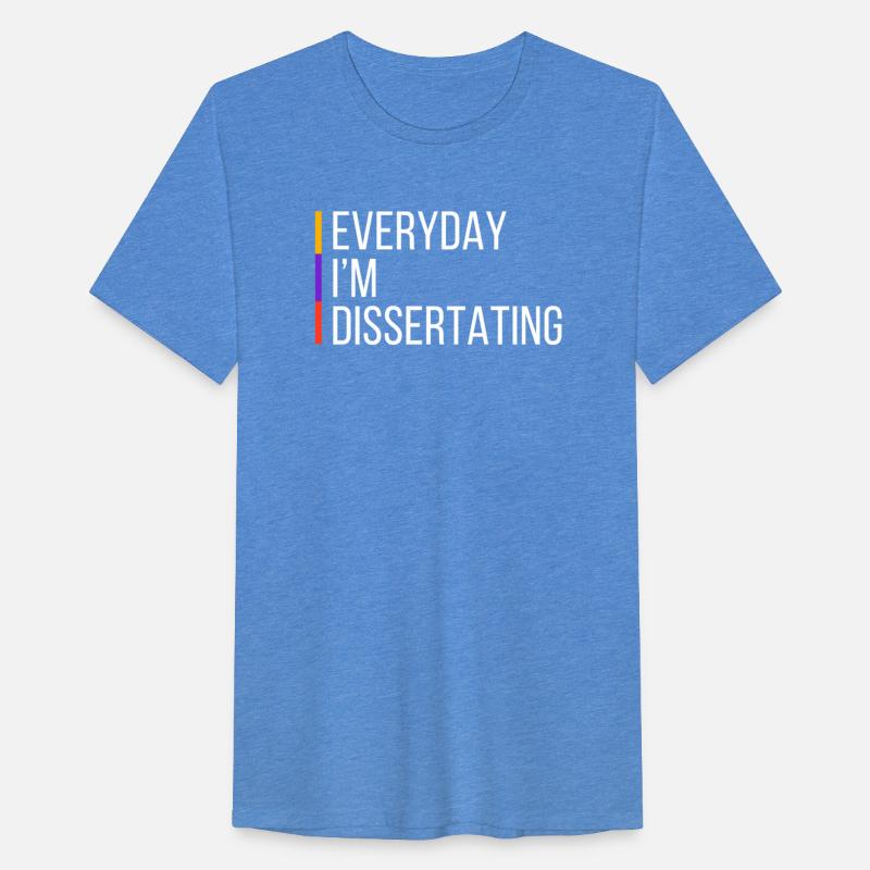 everyday I am dissertating
