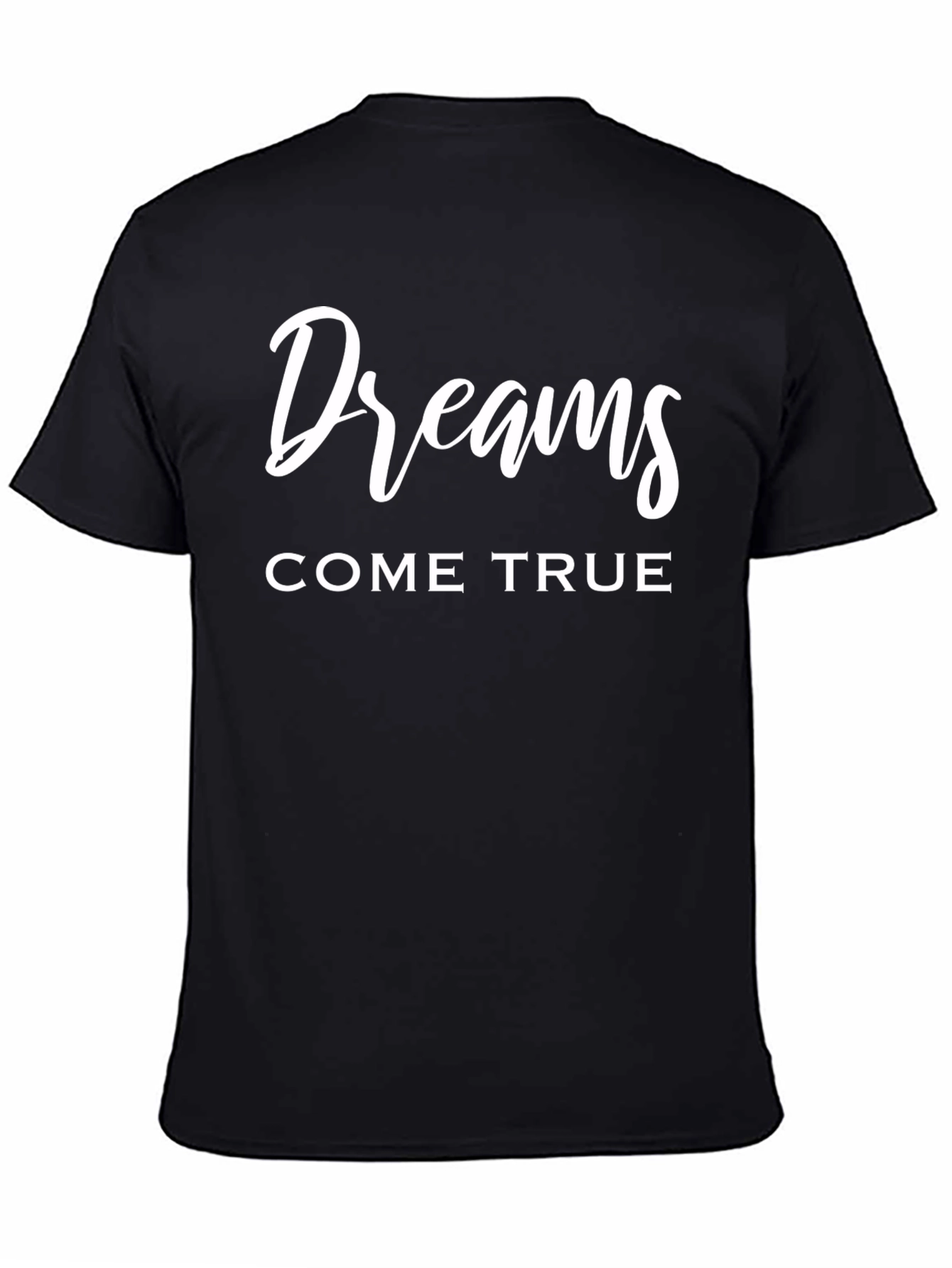 Dreams Come True Graphic T-Shirt