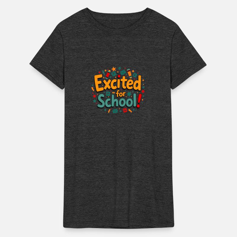 Excited for School T Shirt Back to School
