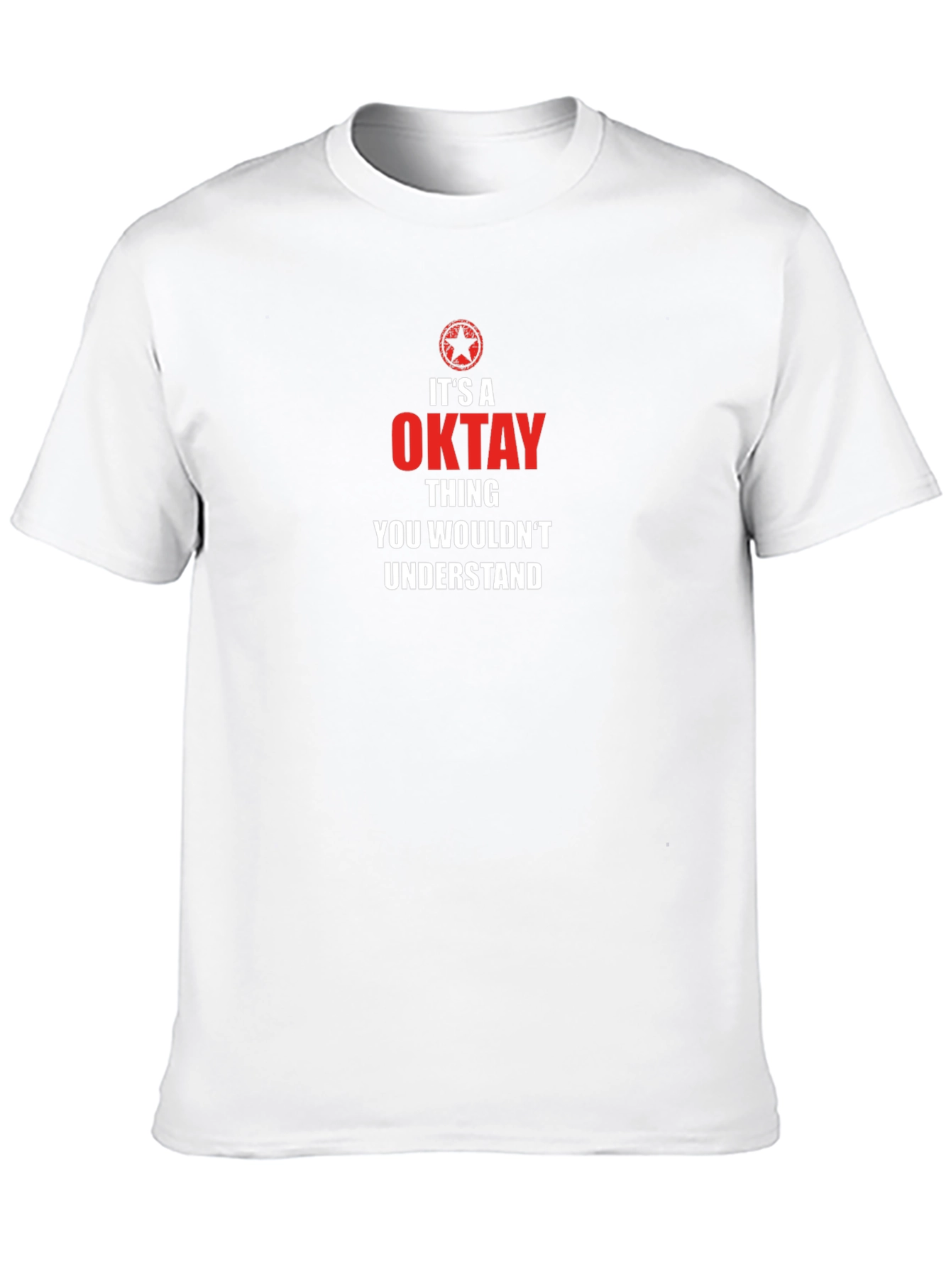 Its an Oktay Thing T-Shirt