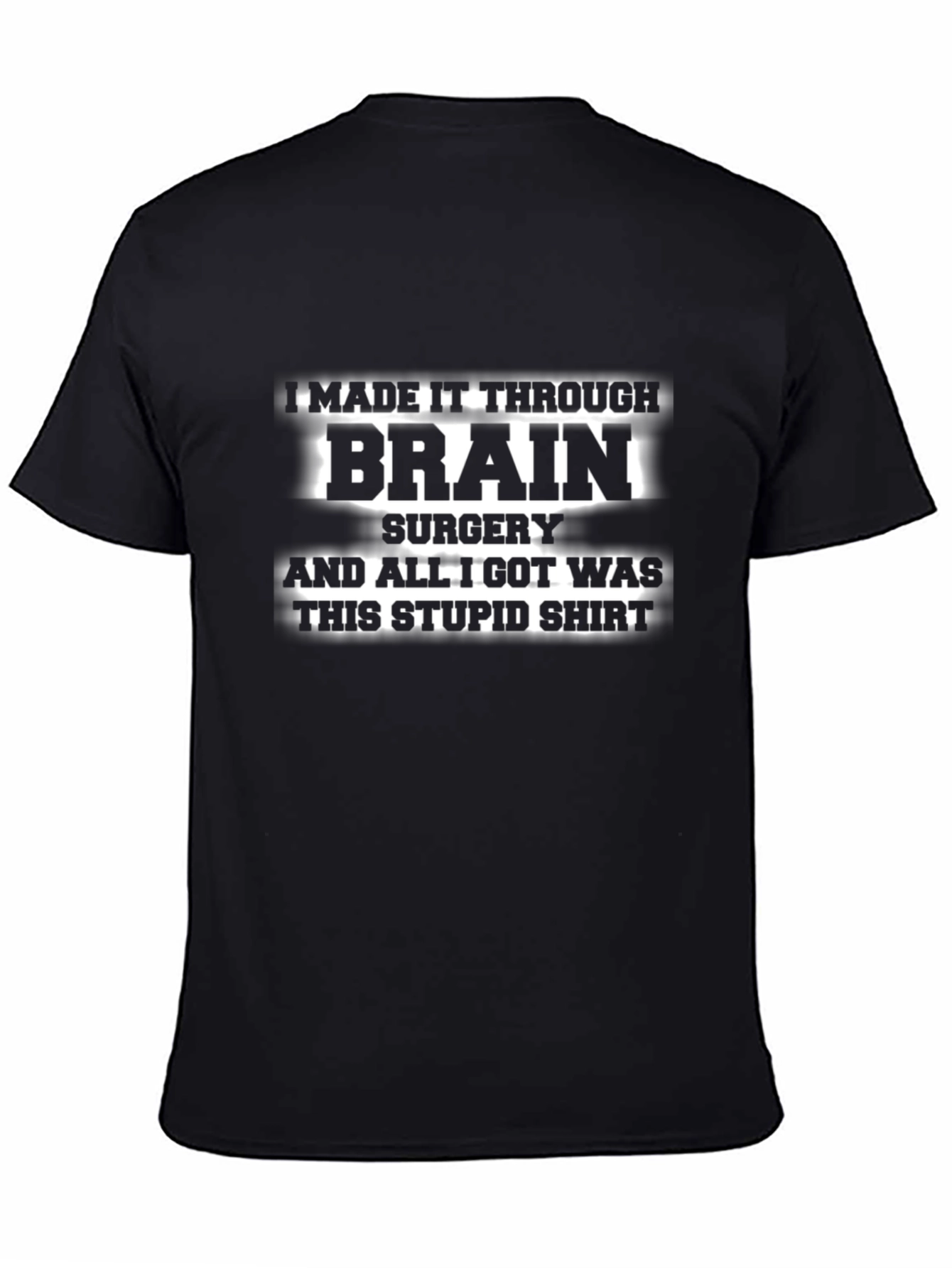 Brain Surgery Survivor T-Shirt