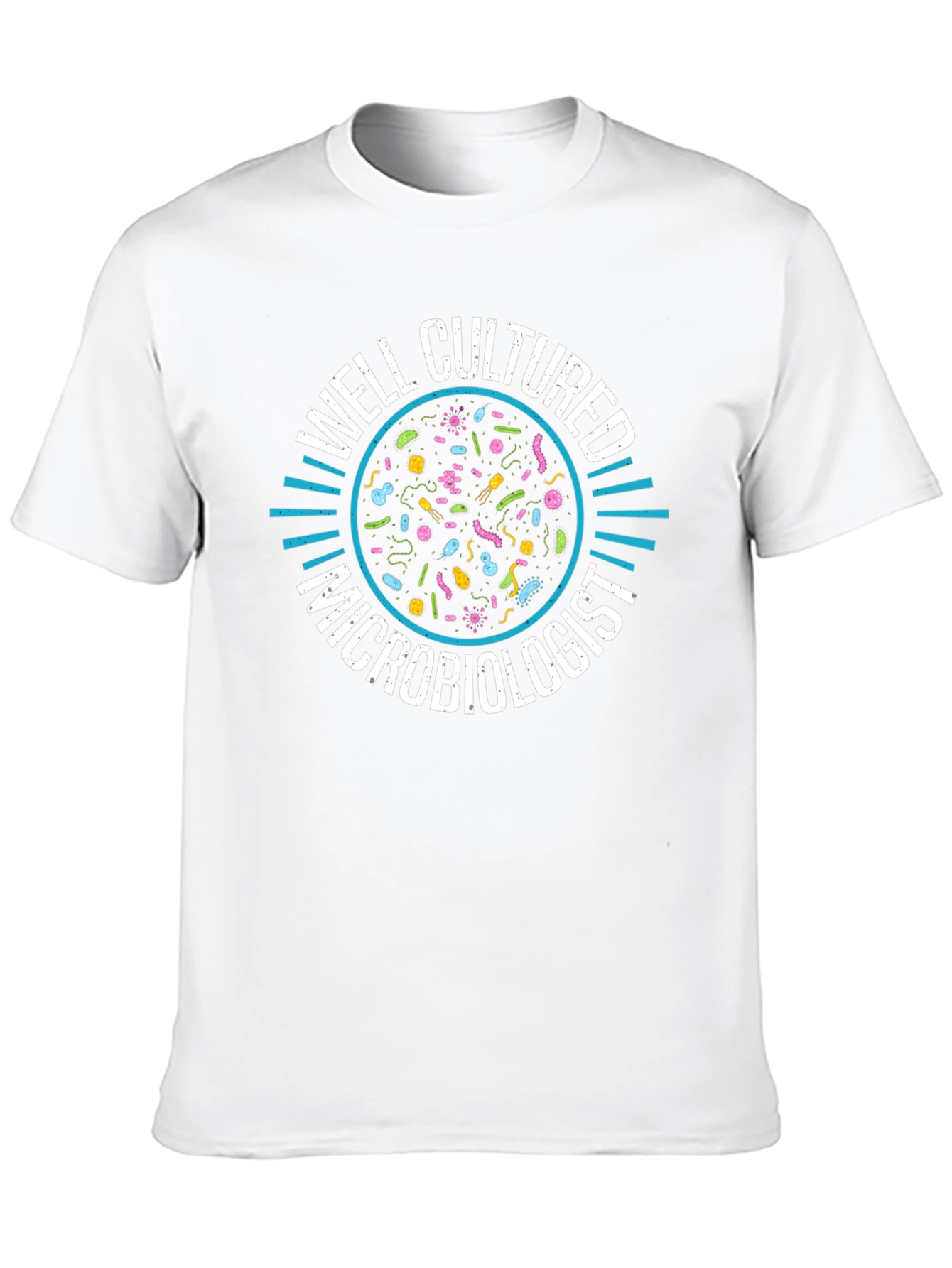 Well Cultured Microbiologist T-Shirt - Black