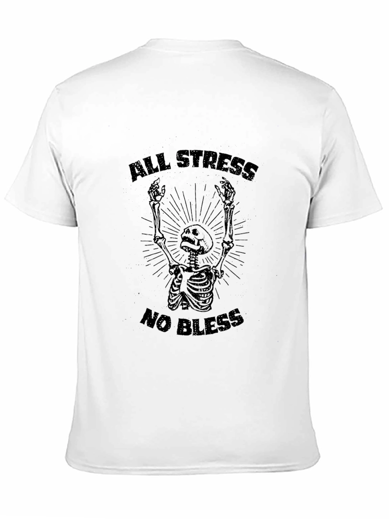 All Stress No Bless Skeleton Graphic Tee