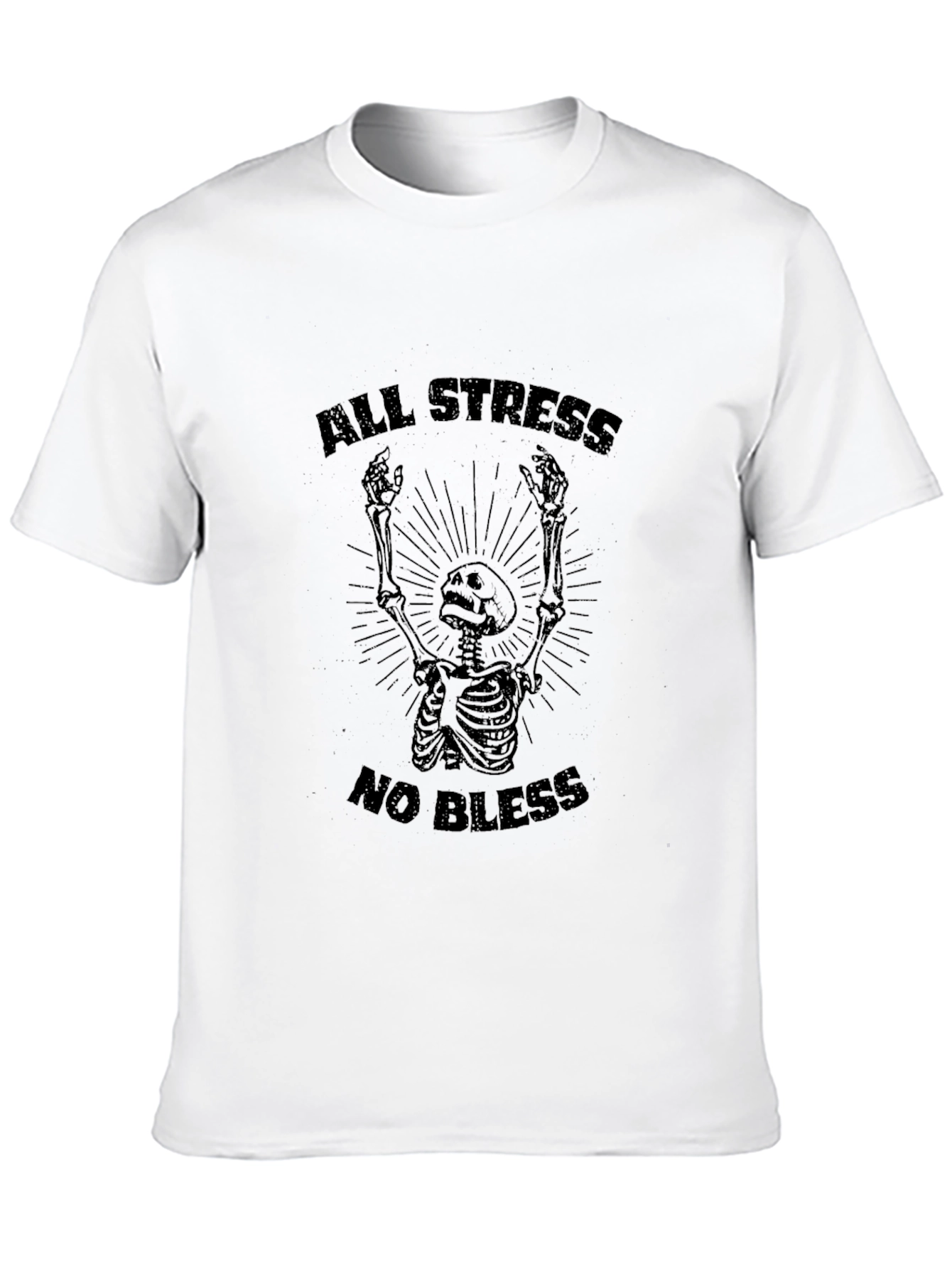 All Stress No Bless Skeleton Graphic Tee