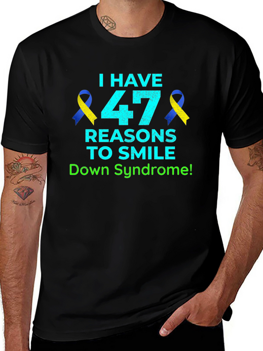 I Have 47 Reasons to Smile Down Syndrome Awareness T-Shirt