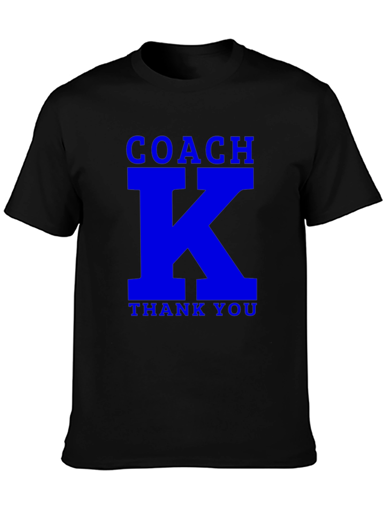 Coach K Thank You T-Shirt