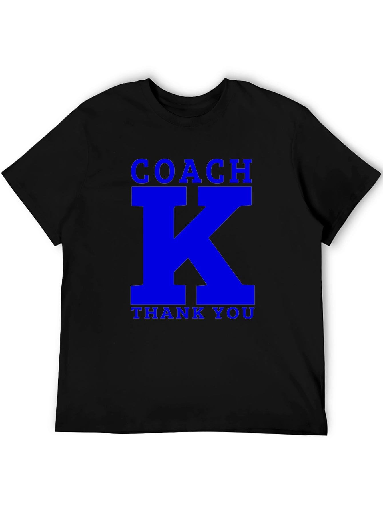 Coach K Thank You T-Shirt