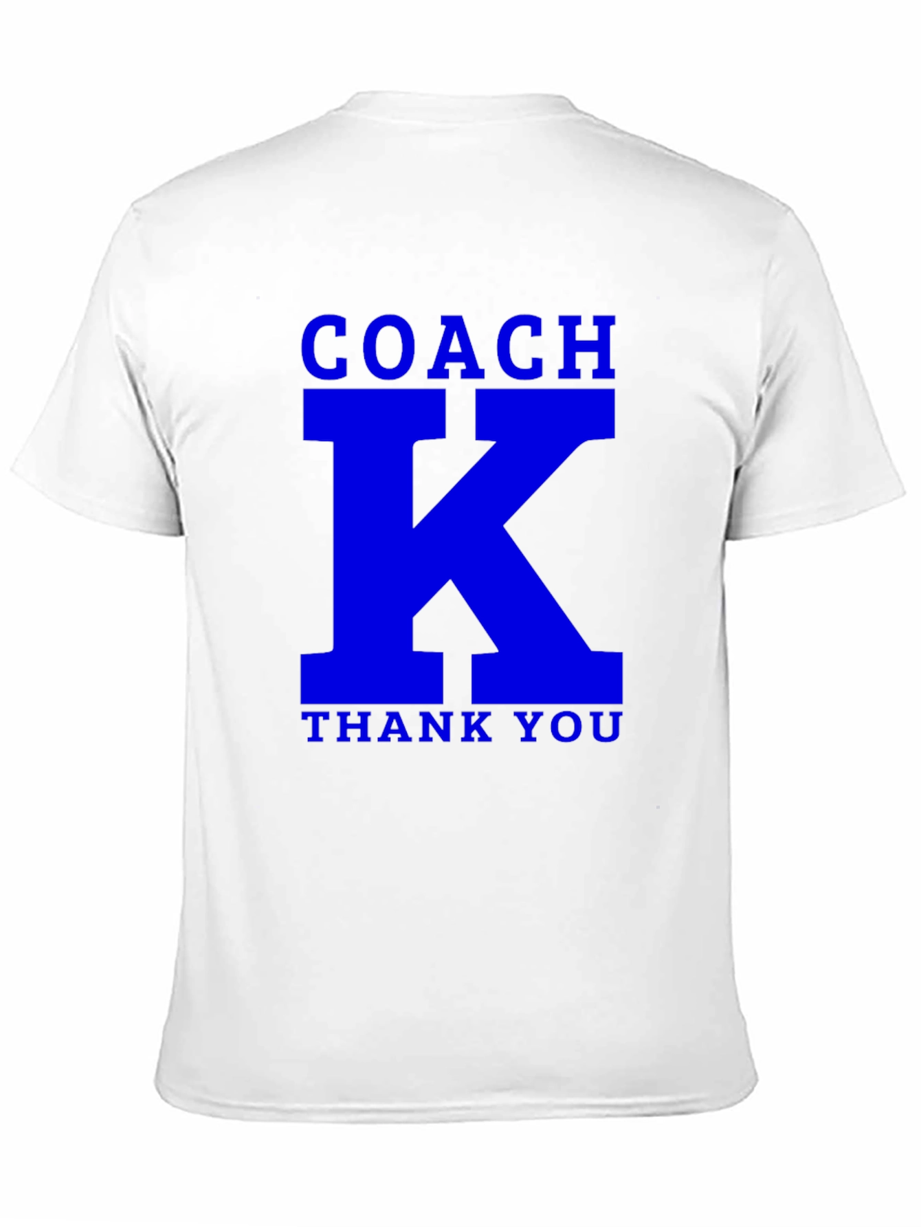 Coach K Thank You T-Shirt