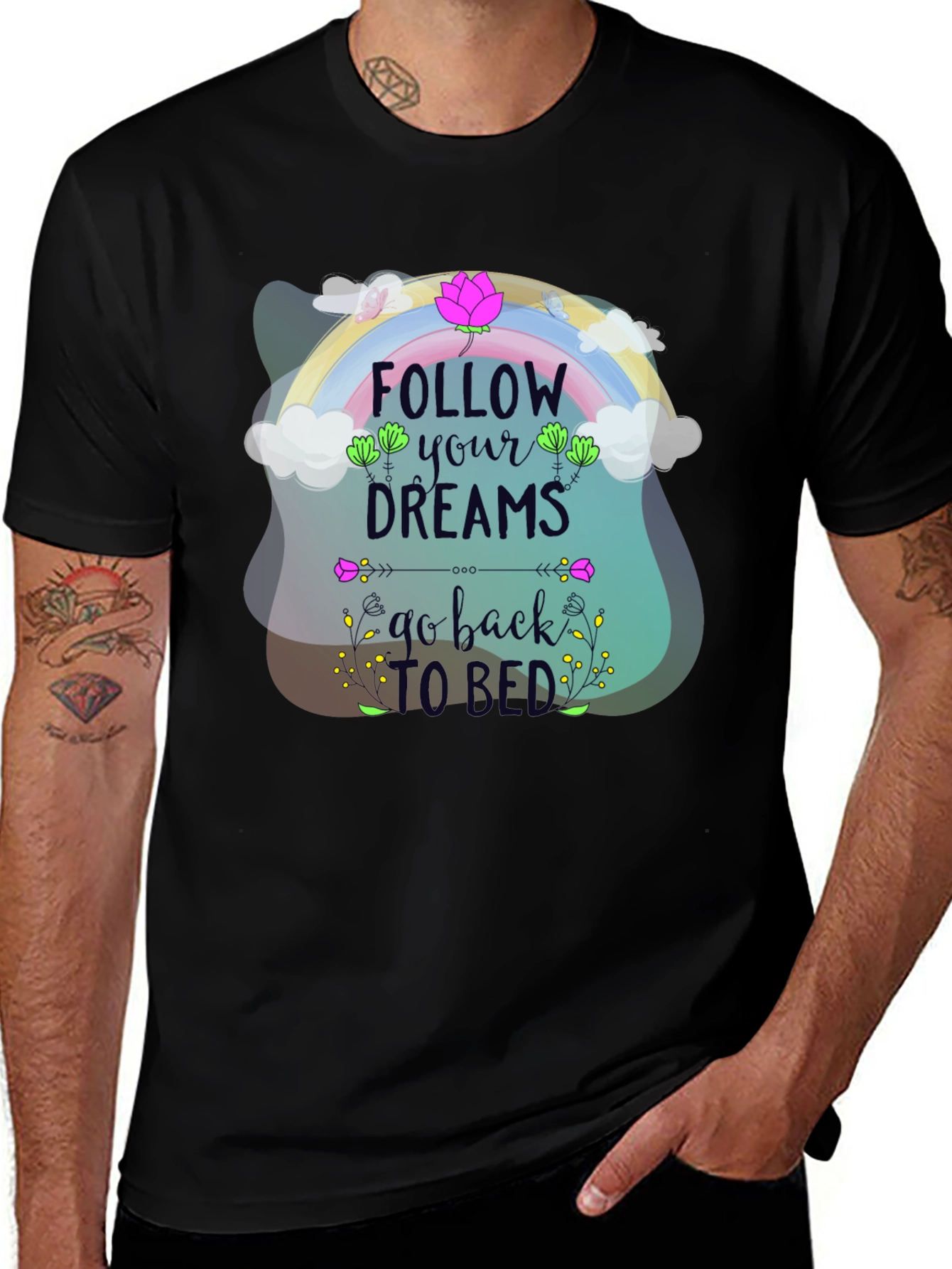 Follow Your Dreams T-Shirt