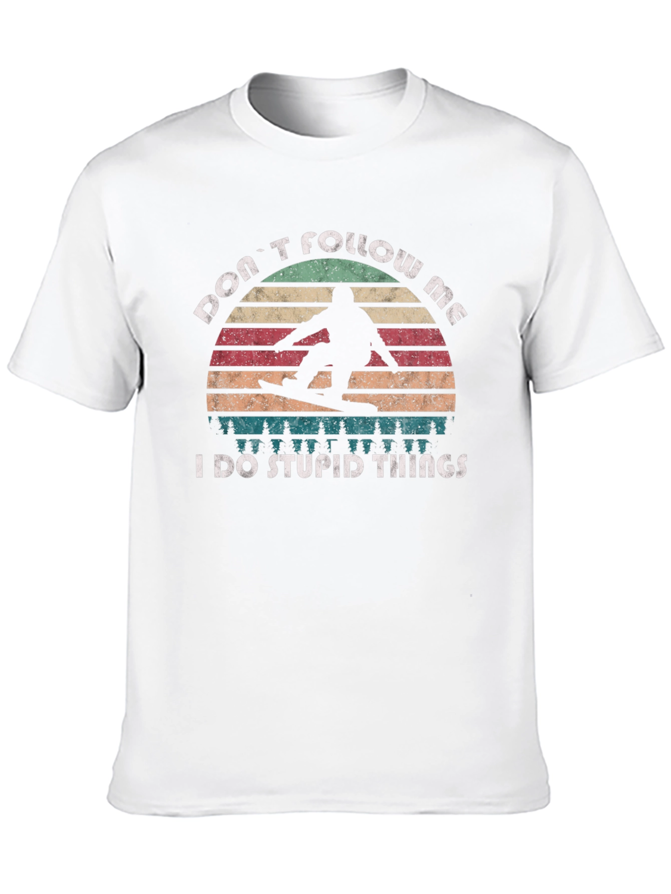 Dont Follow Me Funny Snowboarder T-Shirt