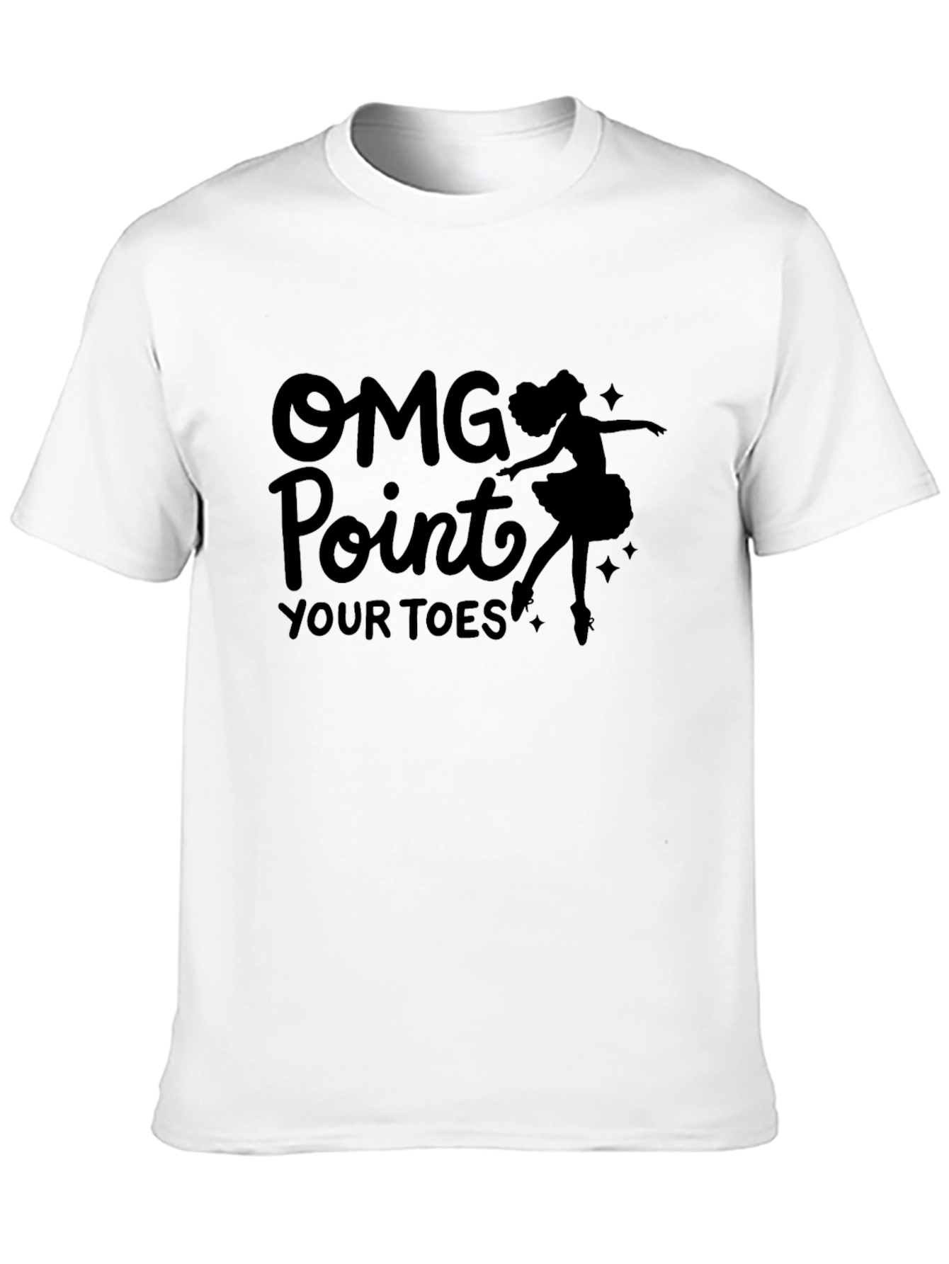 OMG Point Your Toes Ballet Dancer Graphic T-Shirt