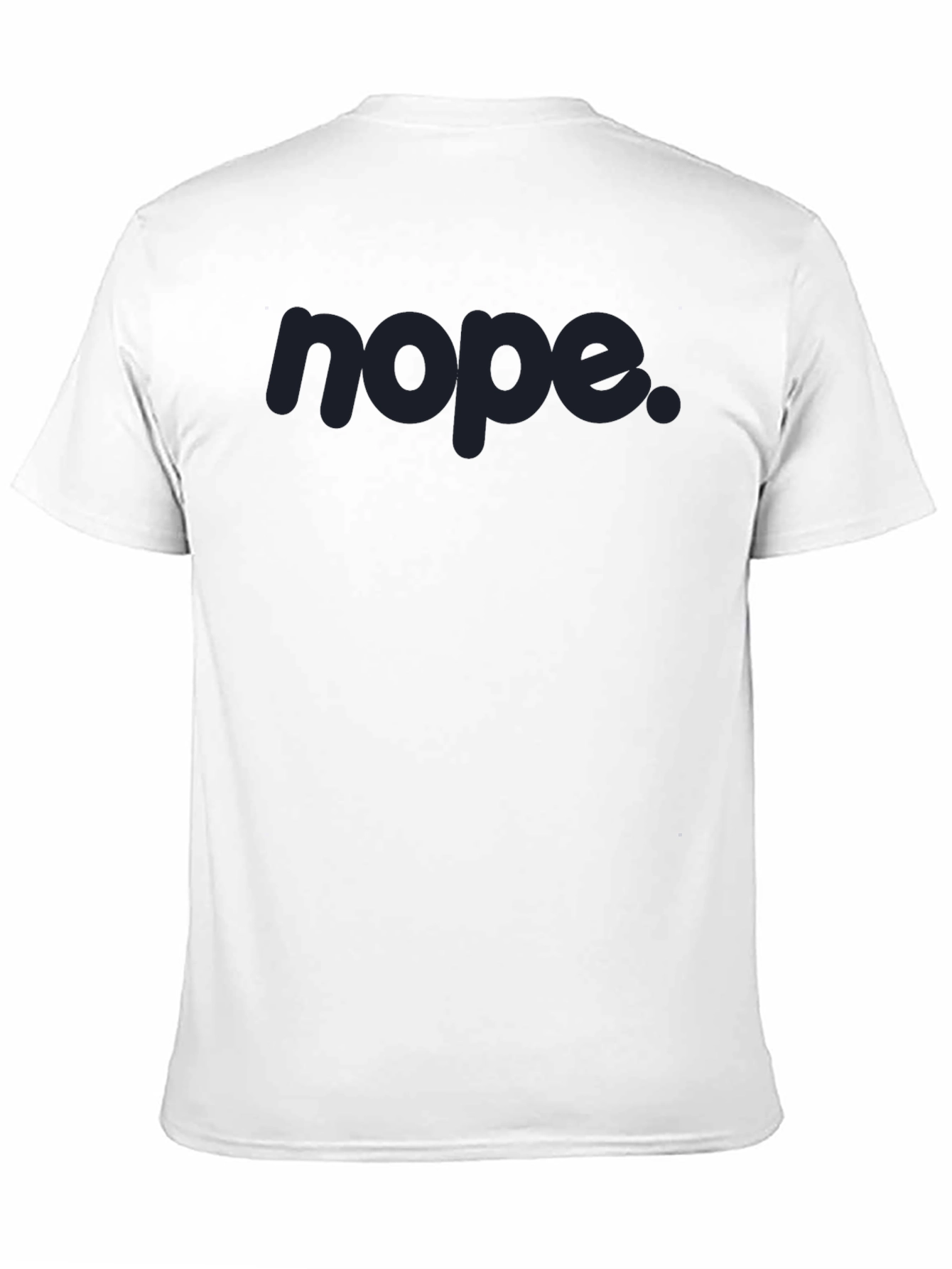 Nope T-Shirt - Casual Graphic Tee