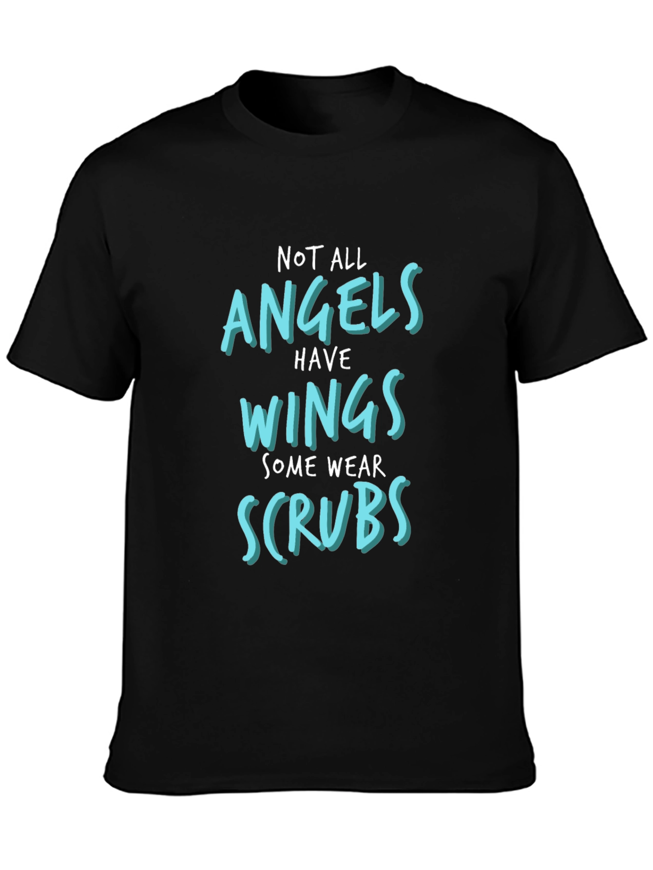 Angels Wear Scrubs Graphic T-Shirt - Black