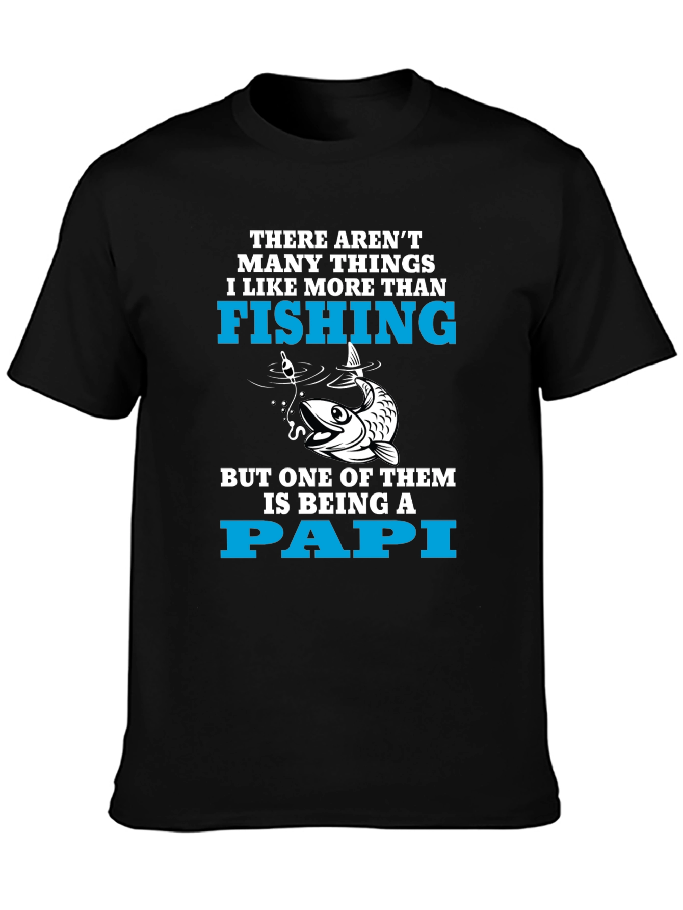 Fishing Papi T-Shirt - Fun Dad Gift