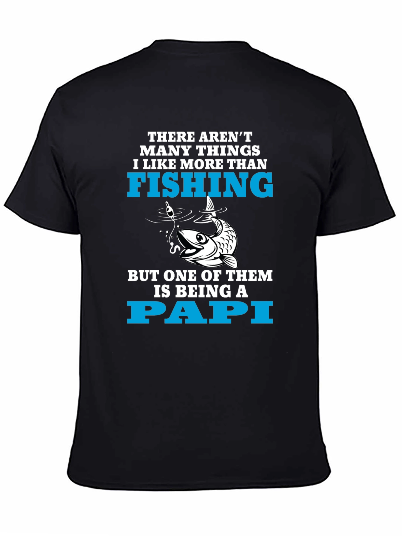 Fishing Papi T-Shirt - Fun Dad Gift