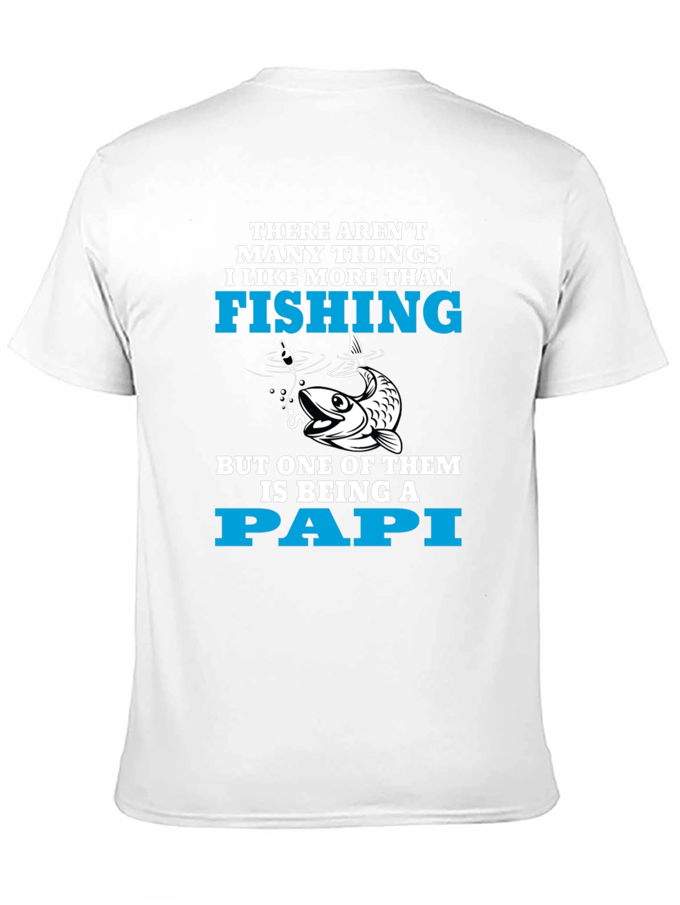 Fishing Papi T-Shirt - Fun Dad Gift