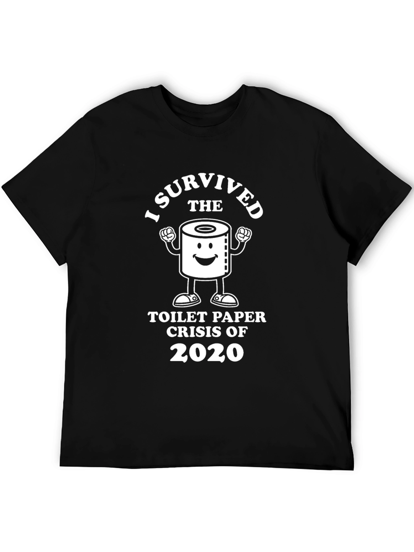 I Survived Toilet Paper Crisis 2020 Black T-Shirt
