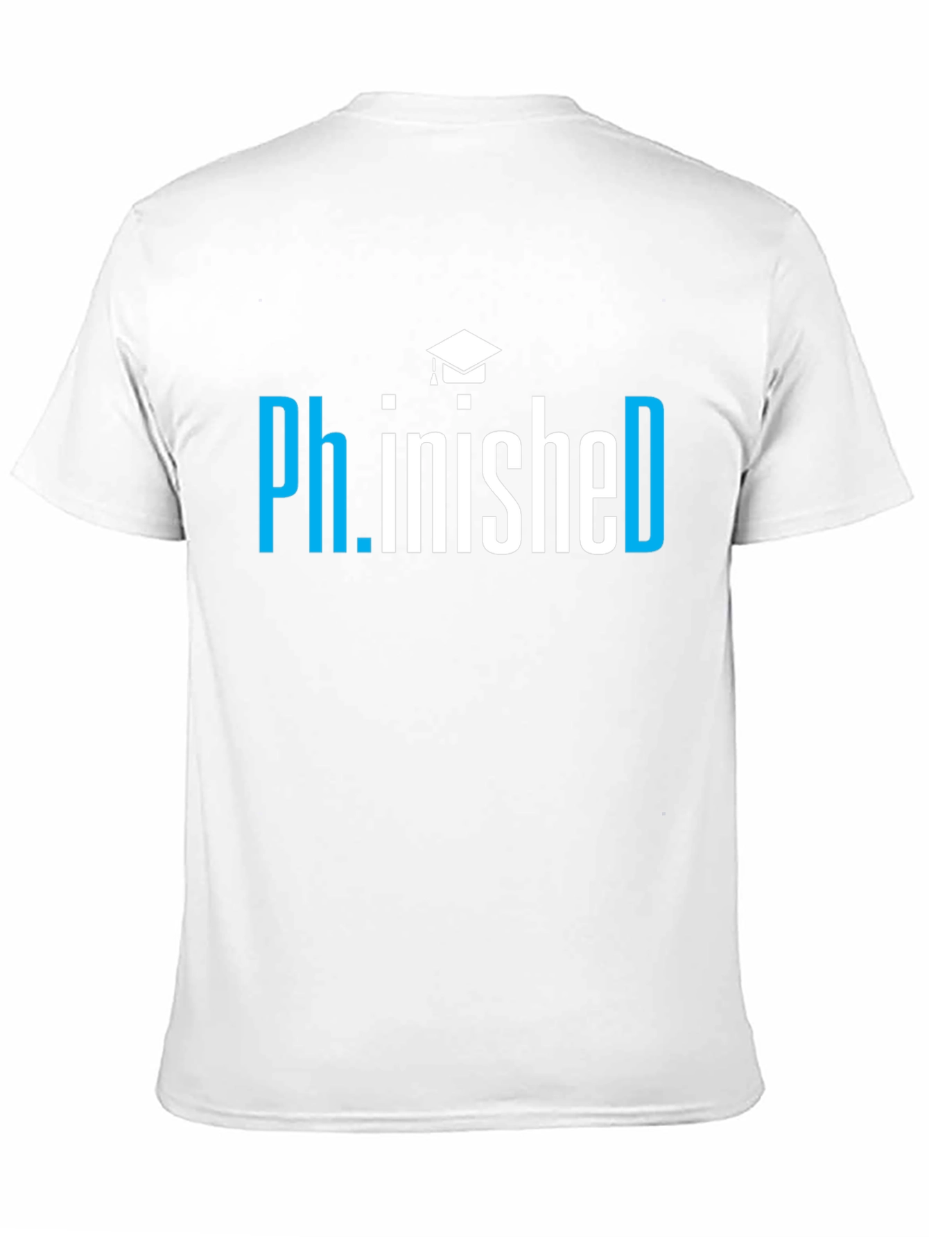 Ph.inished PhD Graduation T-Shirt