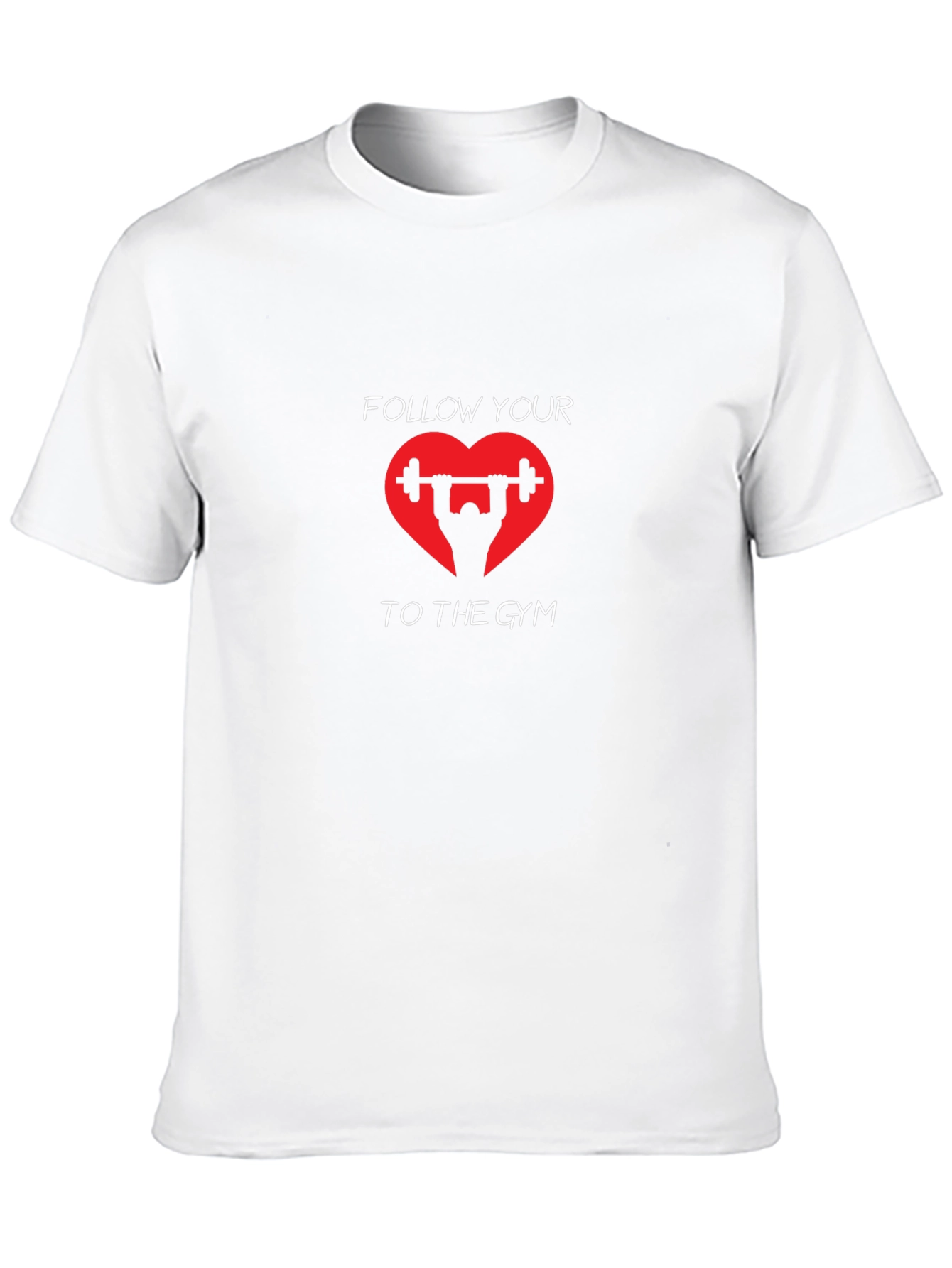 Follow Your Heart Gym T-Shirt