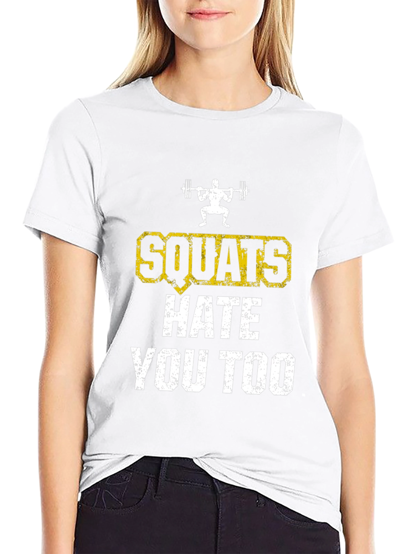 Squats Hate You Too Funny Workout T-Shirt