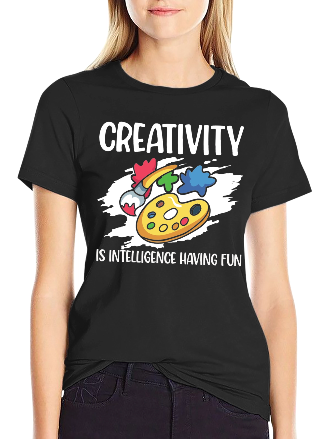 Creativity is Intelligence Having Fun T-Shirt