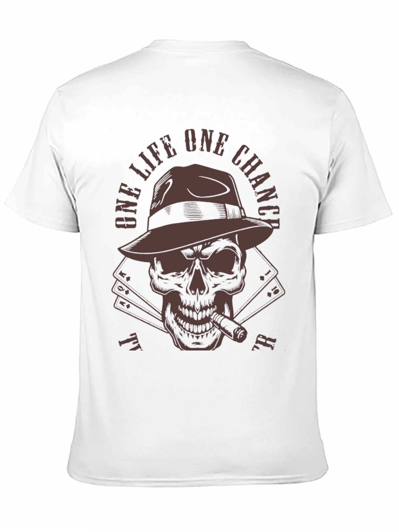 One Life One Chance Skull T-Shirt