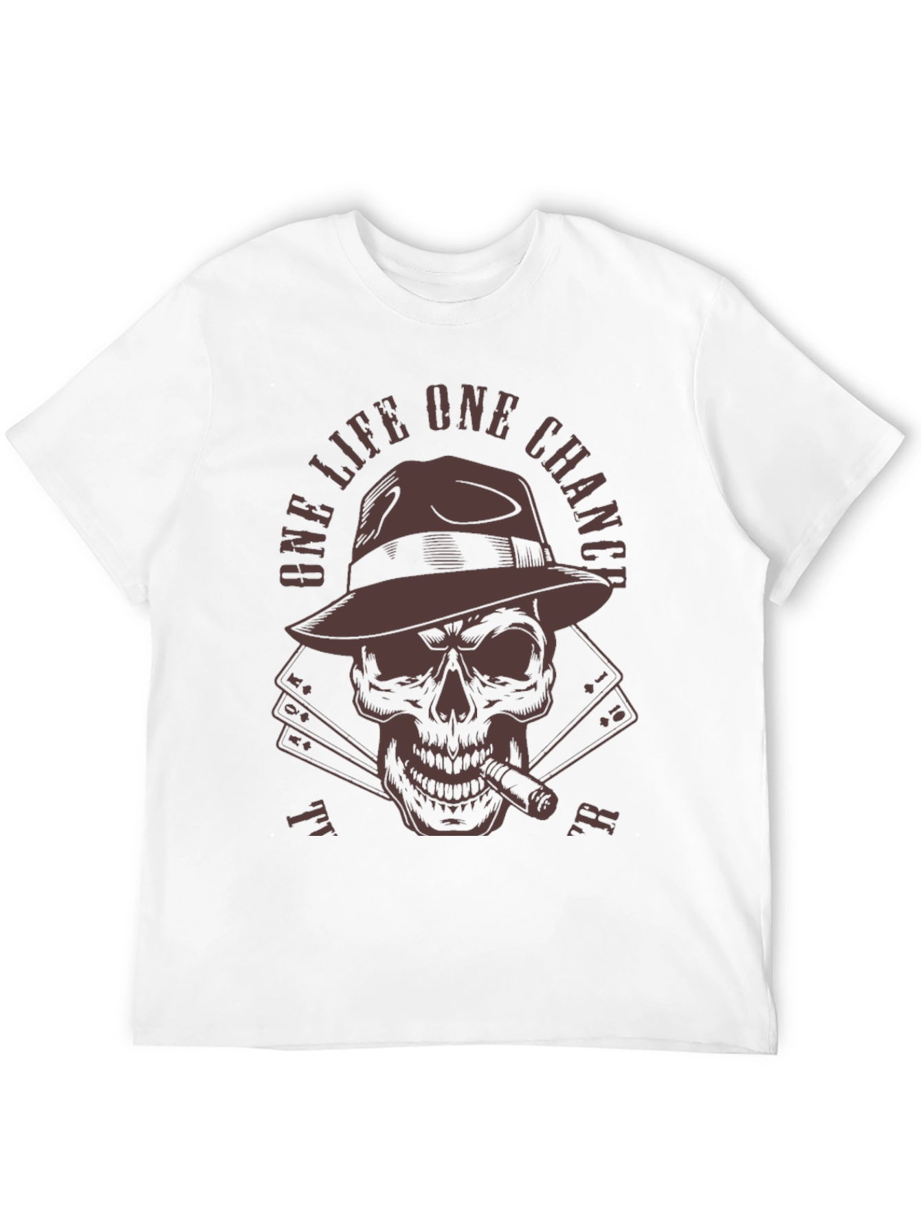 One Life One Chance Skull T-Shirt