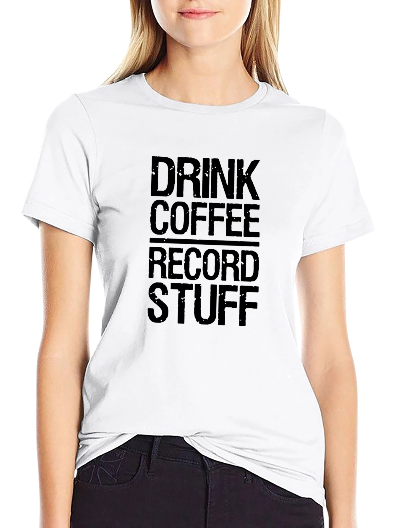 Drink Coffee Record Stuff T-Shirt