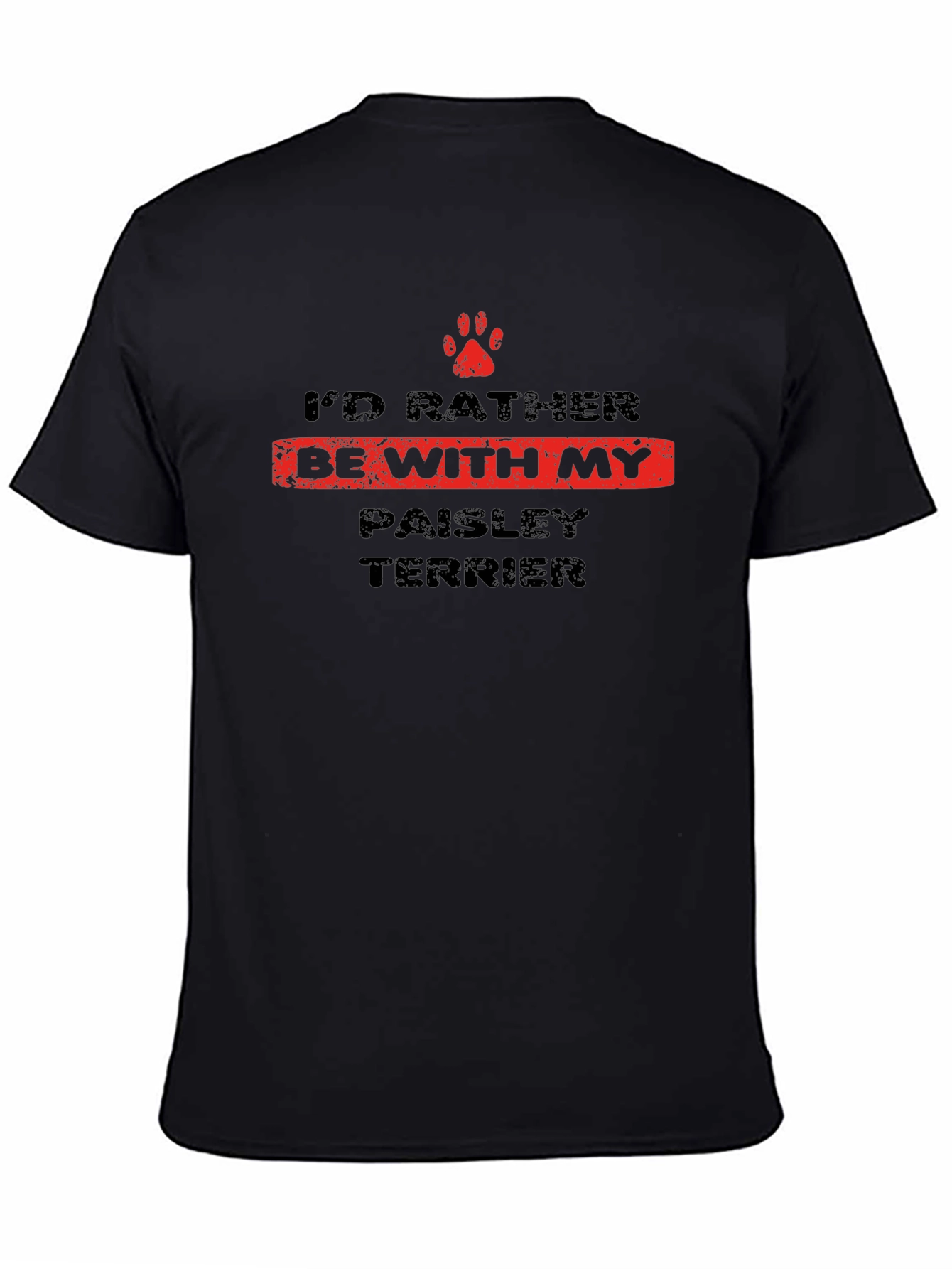 Id Rather Be With My Paisley Terrier T-Shirt
