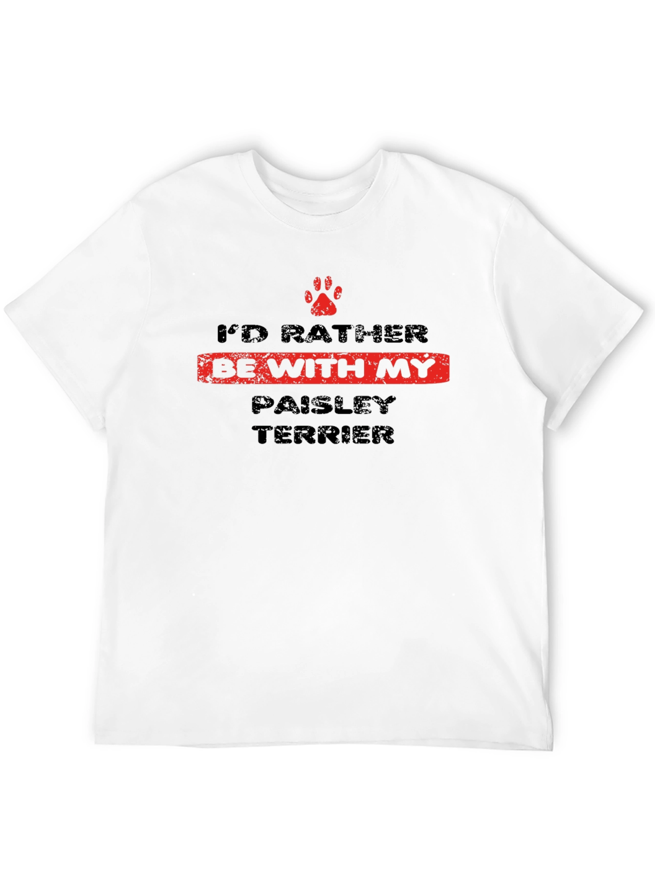 Id Rather Be With My Paisley Terrier T-Shirt