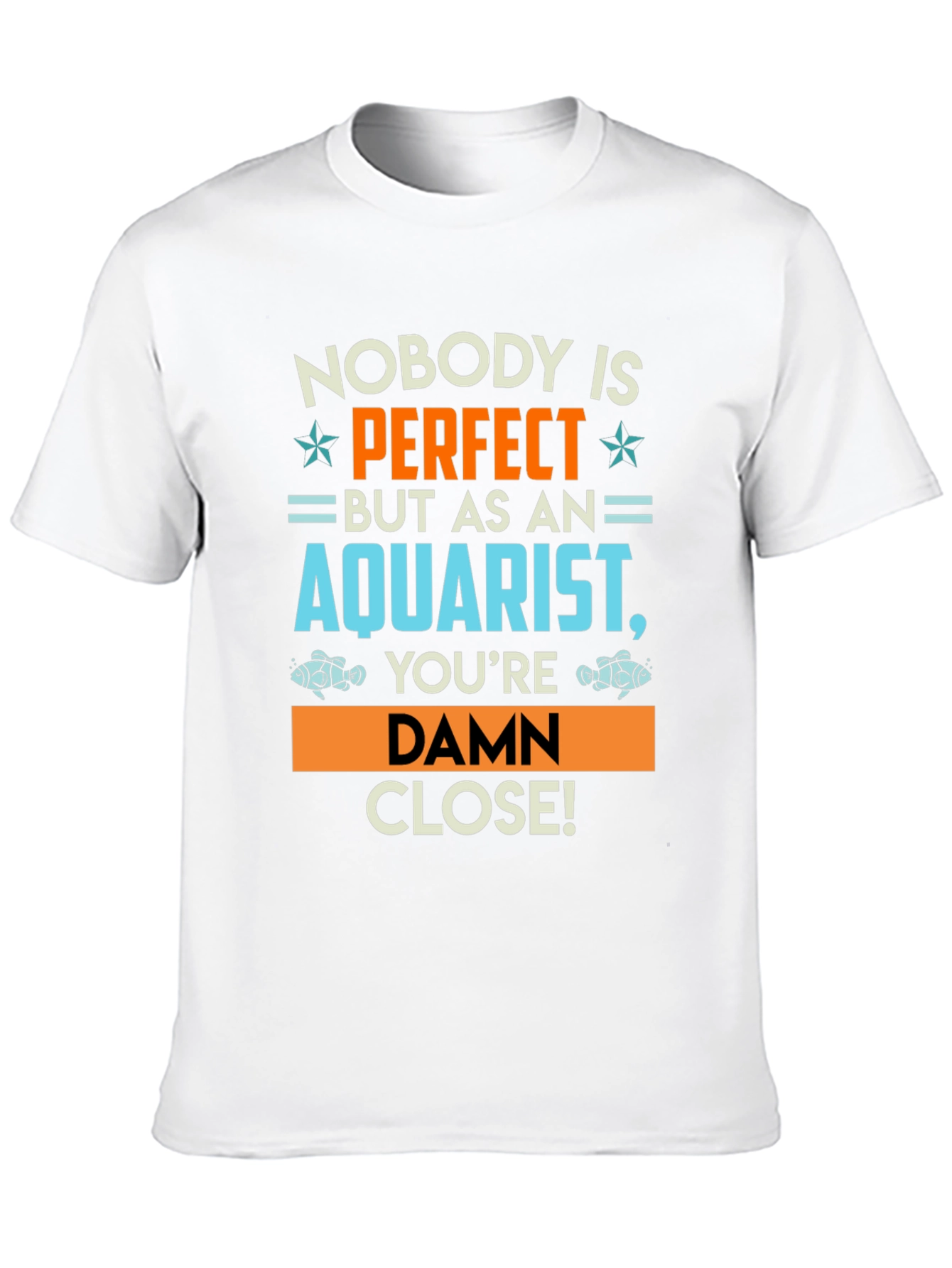 Aquarist Perfection T-Shirt