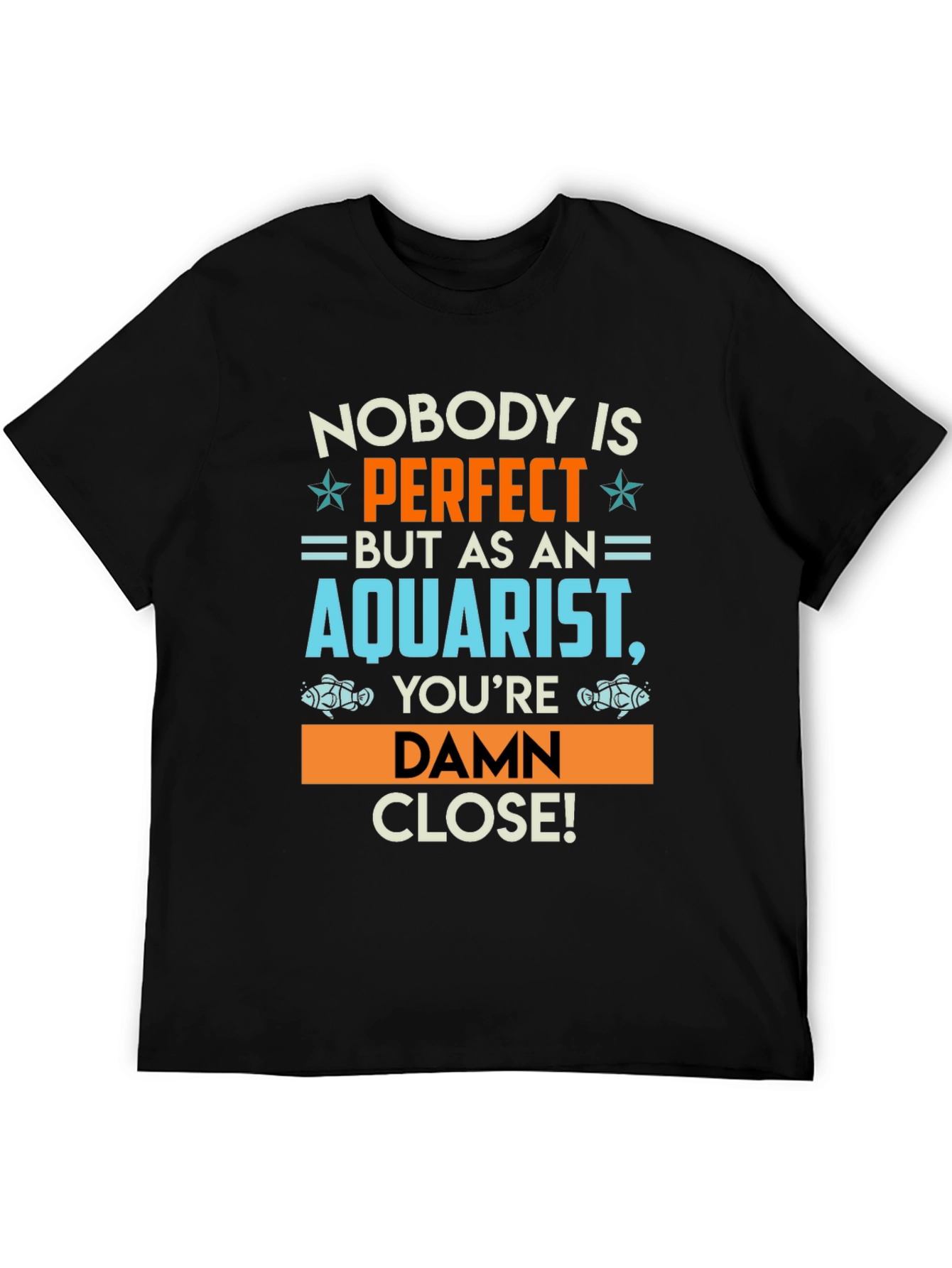 Aquarist Perfection T-Shirt