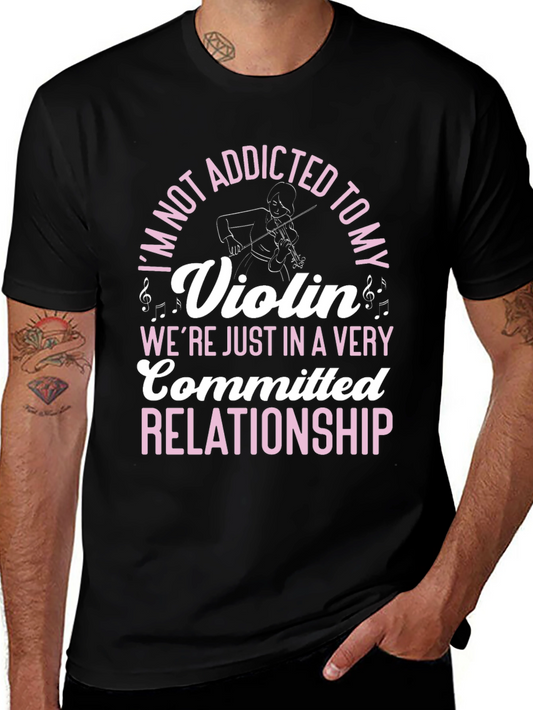 Addicted to My Violin Funny T-Shirt