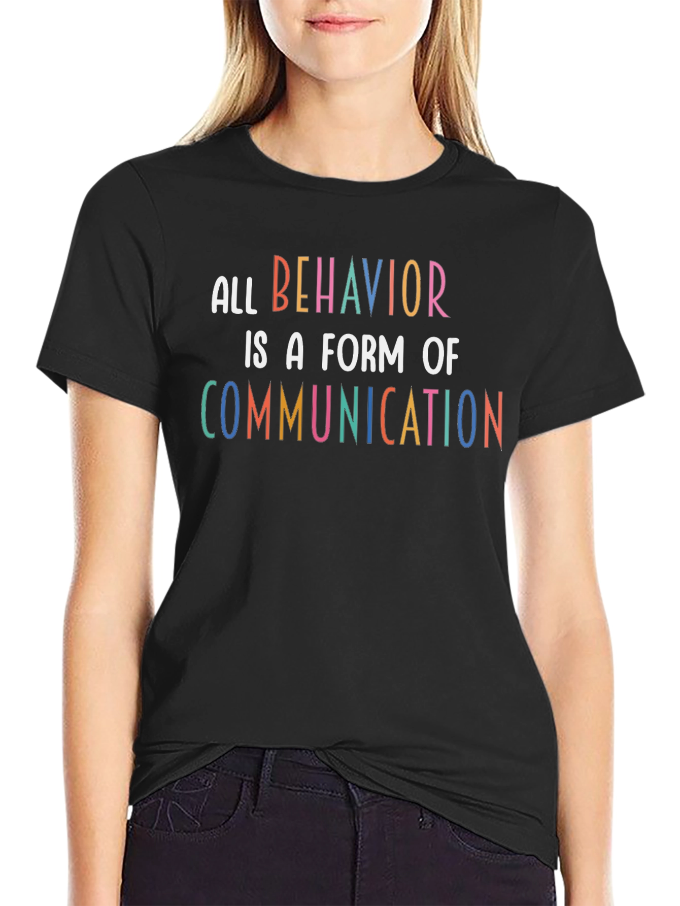 All Behavior is Communication T-Shirt