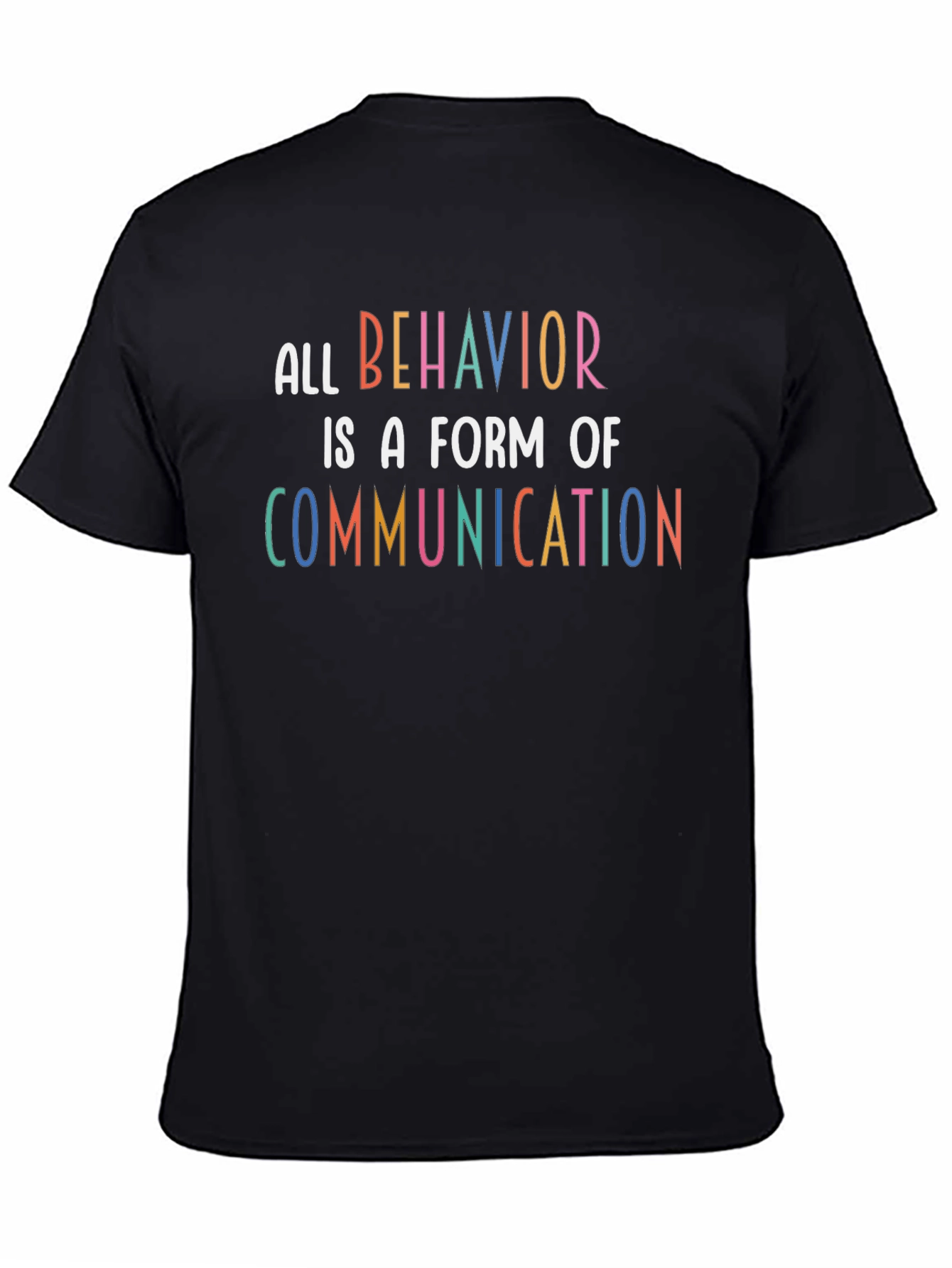 All Behavior is Communication T-Shirt