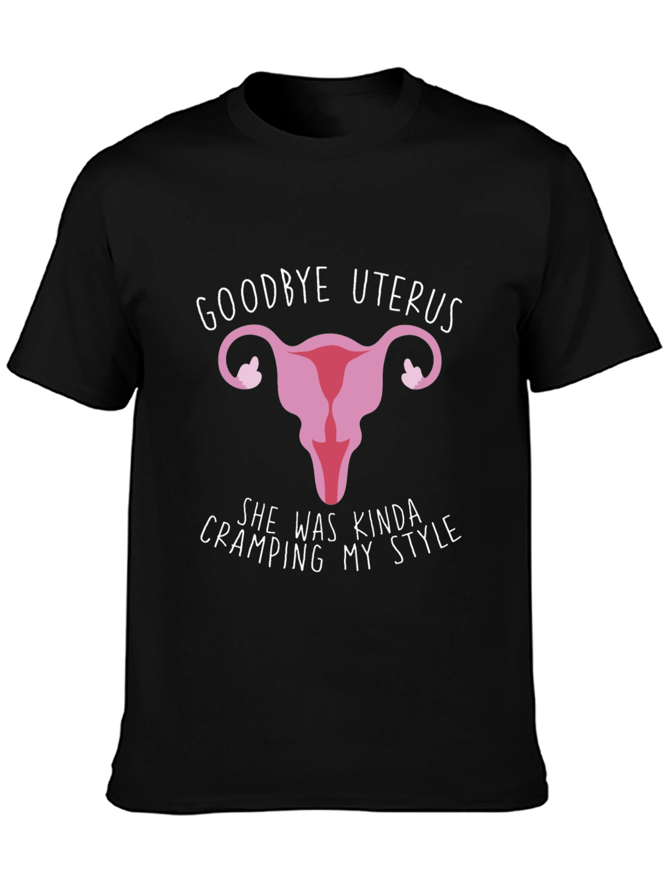 Goodbye Uterus Graphic T-Shirt
