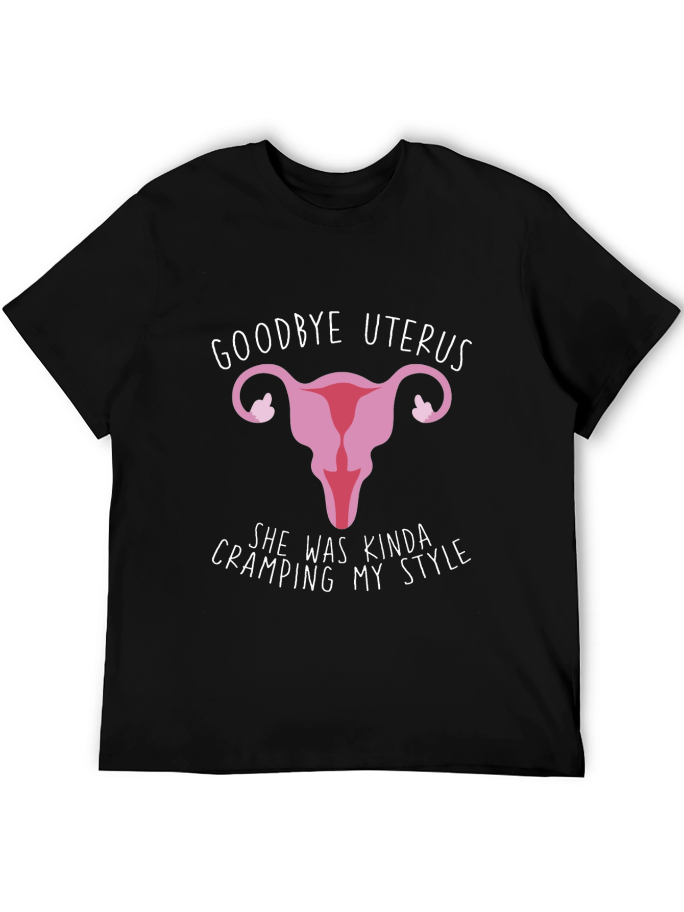 Goodbye Uterus Graphic T-Shirt