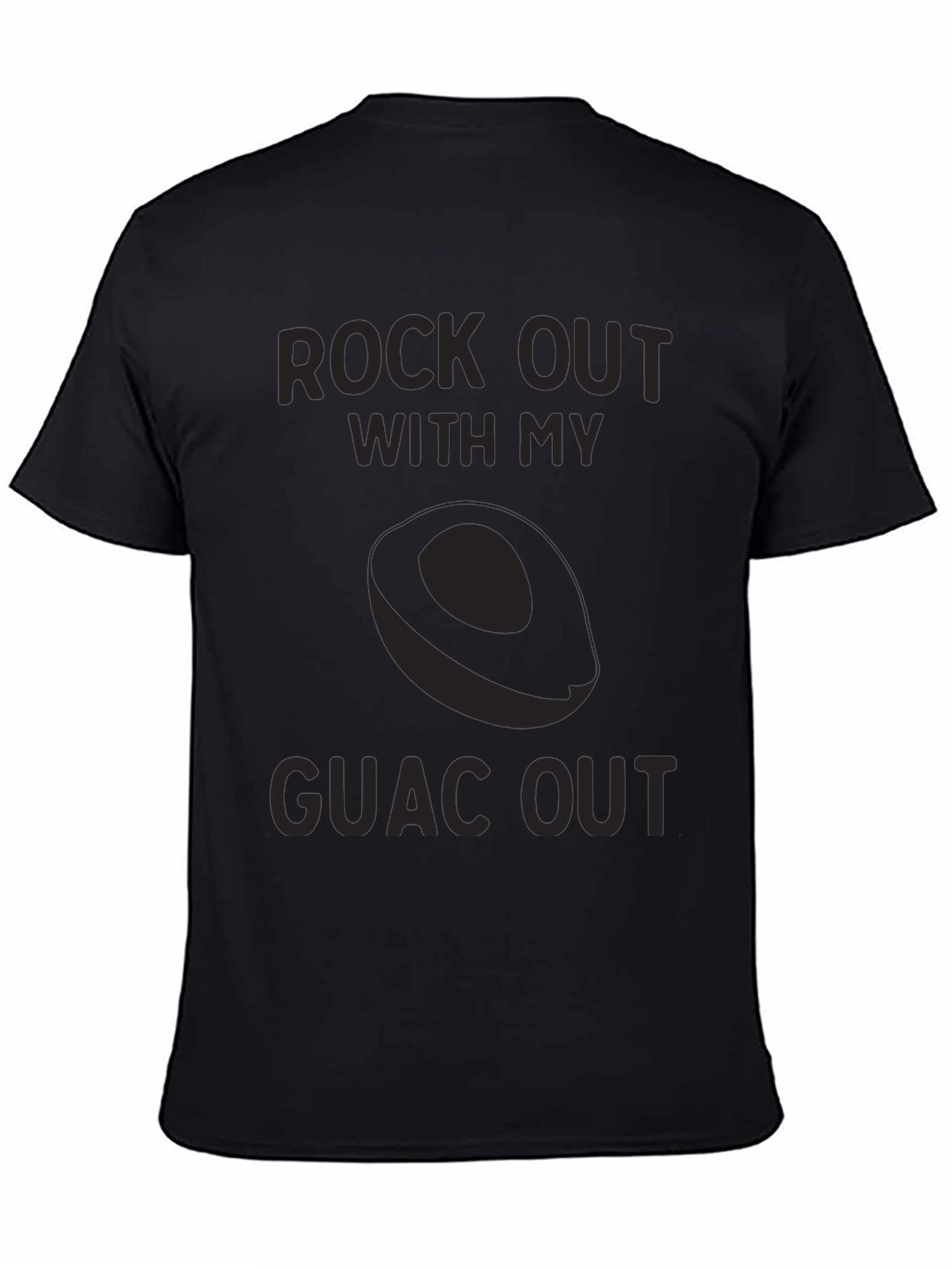 Rock Out With My Guac Out T-Shirt