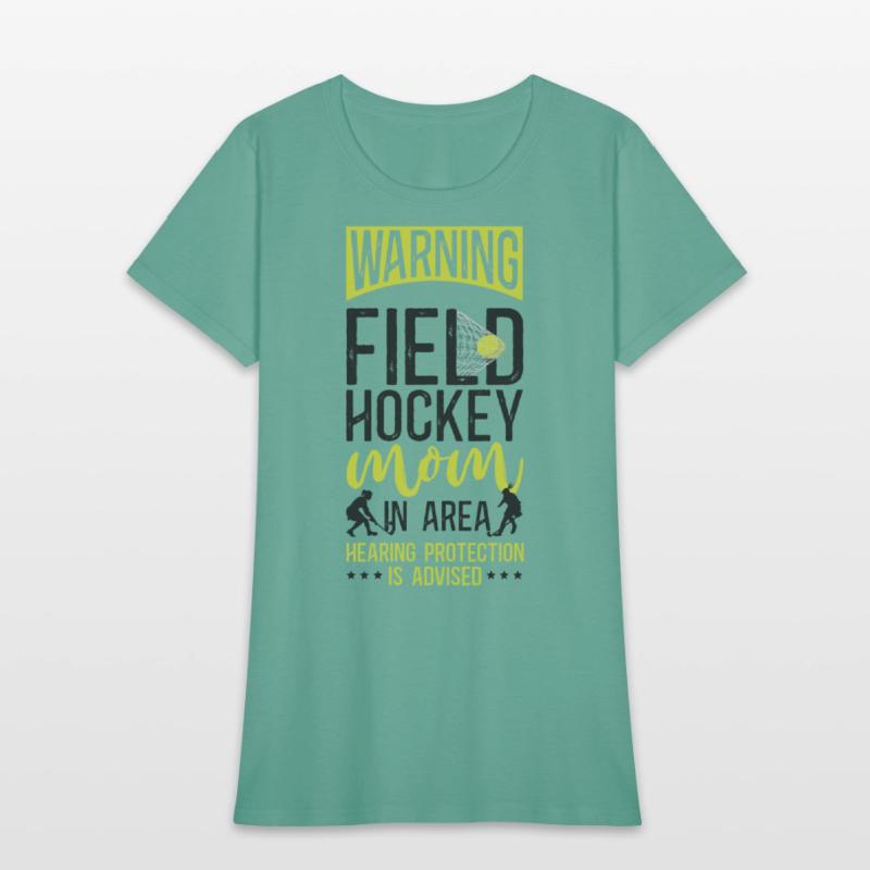 Field Hockey Mom Warning Field