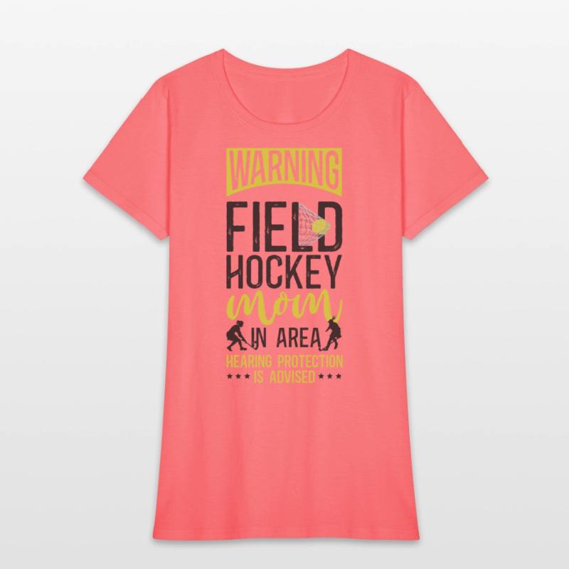 Field Hockey Mom Warning Field