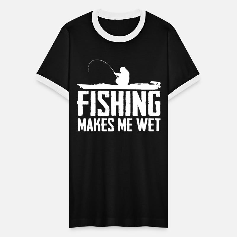 Fishing Makes Me Wet