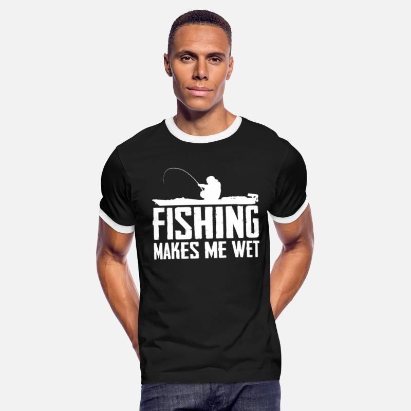 Fishing Makes Me Wet