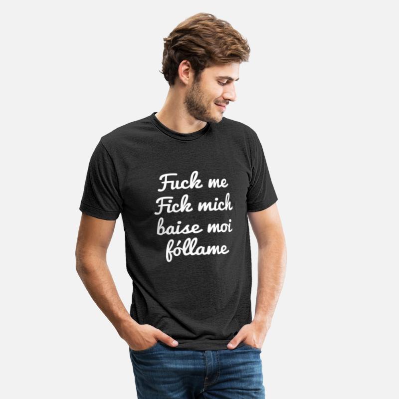 Flirtshirt Fuck me Fick mich Baise moi Fóllame