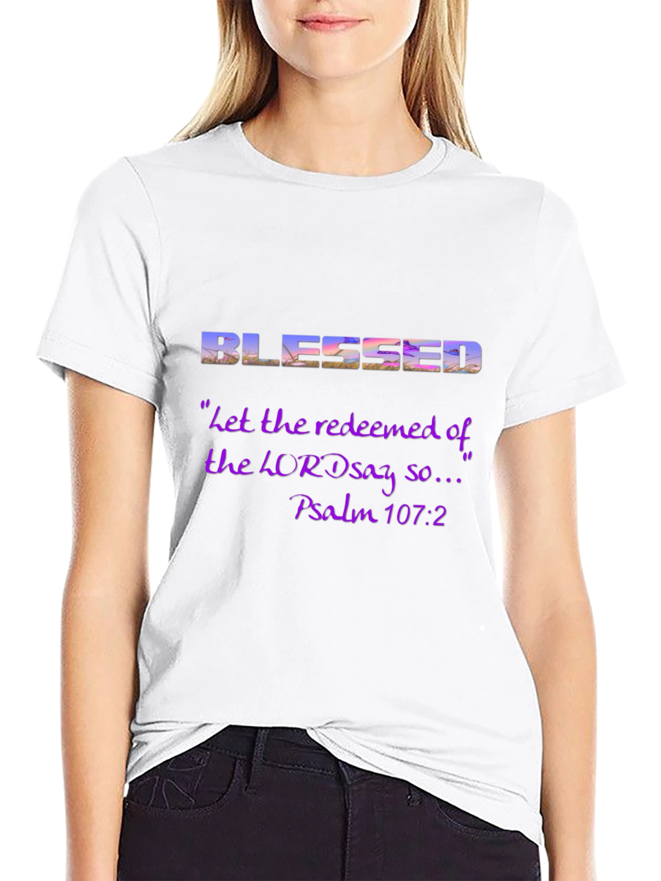 Blessed Psalm 107:2 Graphic T-Shirt