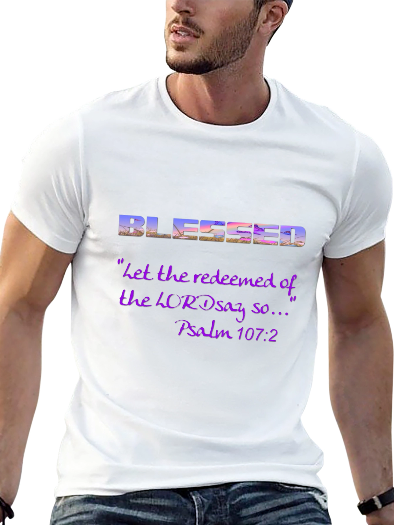 Blessed Psalm 107:2 Graphic T-Shirt