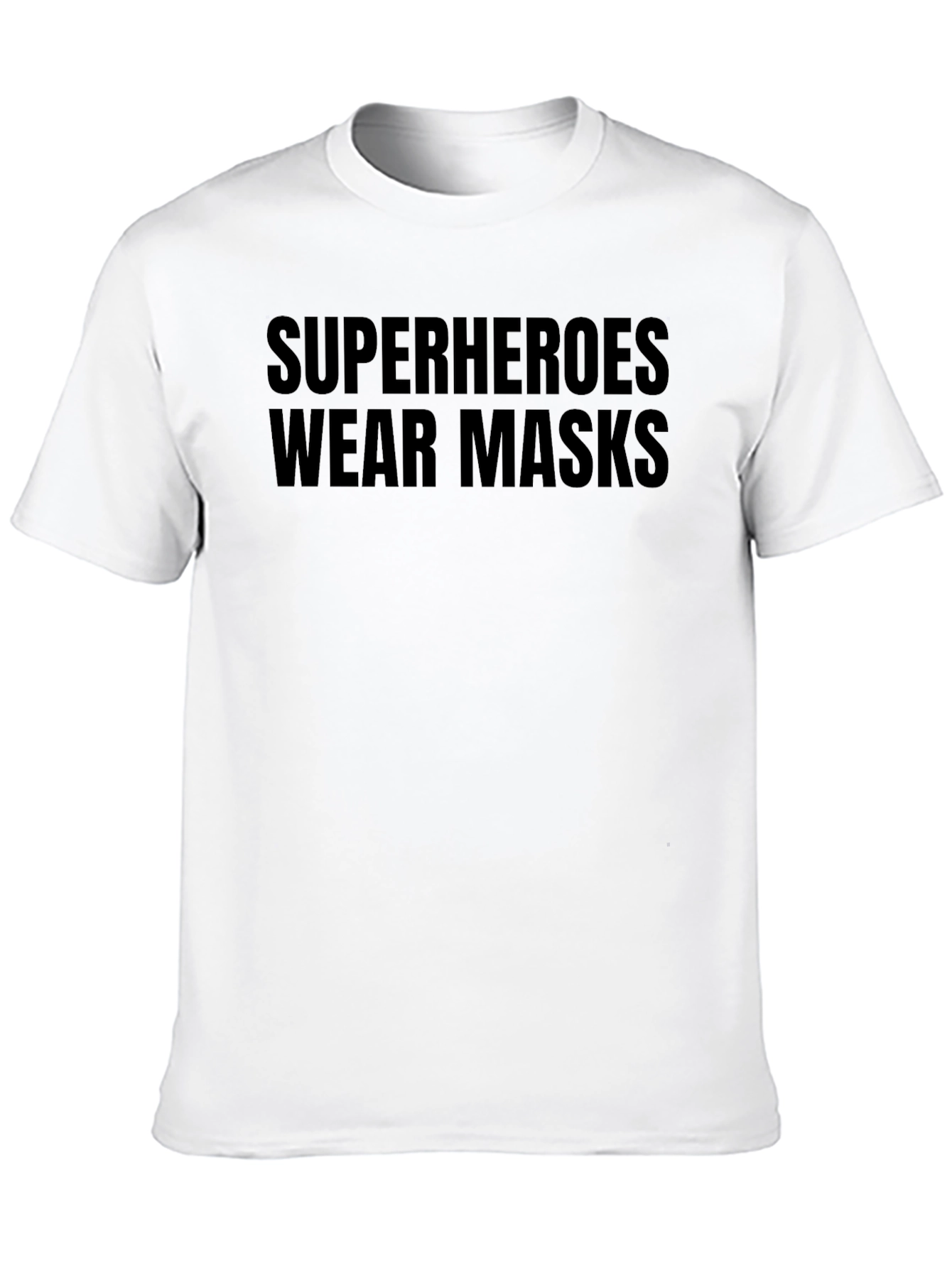 Superheroes Wear Masks Graphic Tee